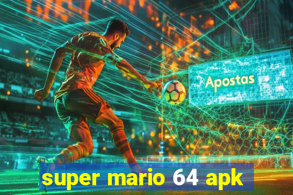 super mario 64 apk